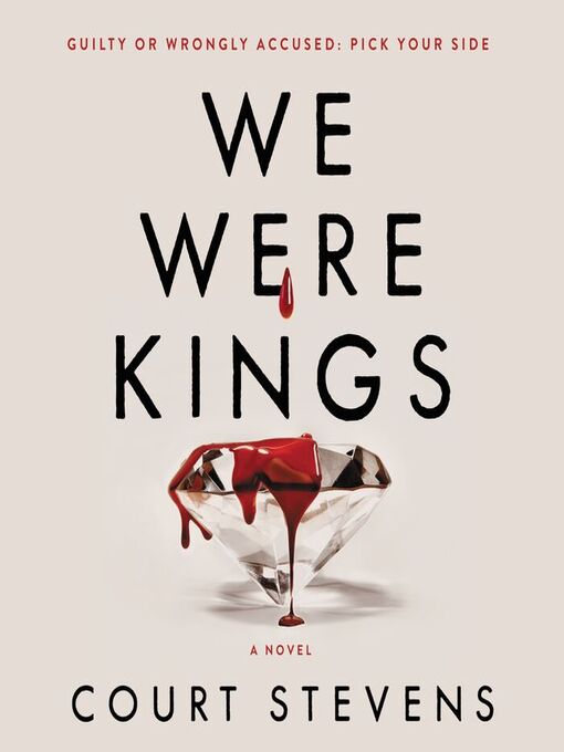 Title details for We Were Kings by Court Stevens - Wait list